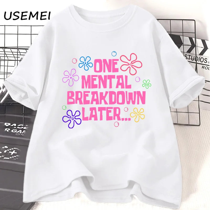 😵‍💫 T-shirt “One Mental Breakdown Later” – Mood Déjanté & Humour Noir 🖤✨
