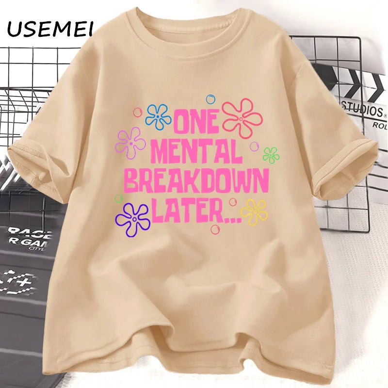 😵‍💫 T-shirt “One Mental Breakdown Later” – Mood Déjanté & Humour Noir 🖤✨