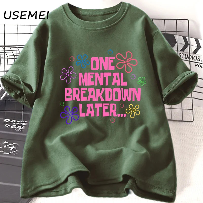 😵‍💫 T-shirt “One Mental Breakdown Later” – Mood Déjanté & Humour Noir 🖤✨